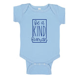 Be a Kind Human - Infant Bodysuit
