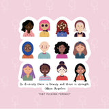 In Diversity There Is Beauty And There Is Strength Sticker