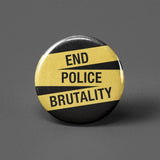 End Police Brutality Pinback Button - Pin