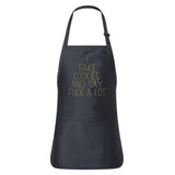 I Bake Cookies And Say Fuck A Lot Apron