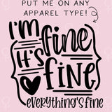 I’m Fine It’s Fine Everything’s Fine