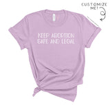 Keep Abortions Safe And Legal