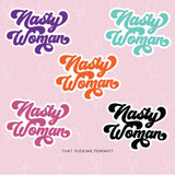 Nasty Woman Sticker (ONE sticker)