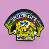 Spongebob Fuck Off Pin