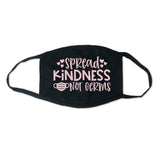 Spread Kindness Not Germs Mask