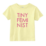 Tiny Feminist - Toddler