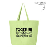 Together Through it All Tote Bag