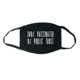 100% Vaccinated 0% Public Trust Mask
